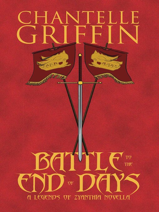 Title details for Battle to the End of Days by Chantelle Griffin - Available